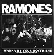 RAMONES - I Wanna Be Your Boyfriend