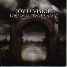 JOY DIVISION - Love Will Tear Us Apart