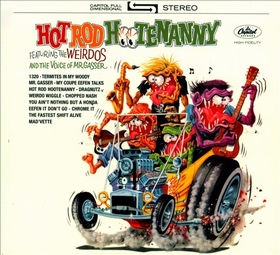 WEIRDOS AND THE VOICE OF MR. GASSER - Hot Rod Hootenanny