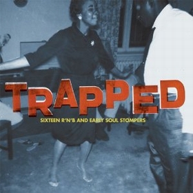 VARIOUS ARTISTS - Trapped