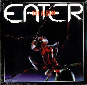EATER - The Album