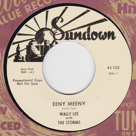 WALLY LEE WITH THE STORMS - Eeny Meeny