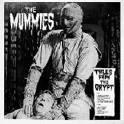 MUMMIES - Tales From The Crypt