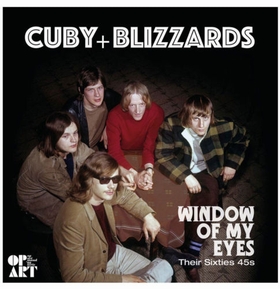 CUBY AND BLIZZARDS - Window Of My Eyes - Their Sixties 45s