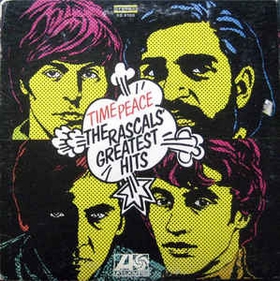 The Rascals - Time Peace: The Rascals Greatest Hits