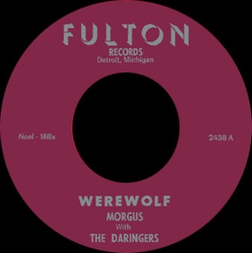 MORGUS WITH THE DARINGERS - Werewolf