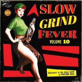 Slow Grind Fever Vol. 10