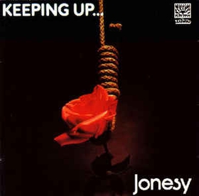JONESY - Keeping Up...