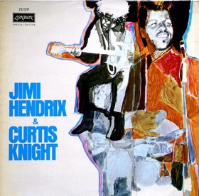 JIMI HENDRIX; CURTIS KNIGHT - Jimi Hendrix & Curtis Knight