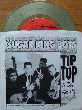 SUGAR KING BOYS - Tip Top & Three Other Hits