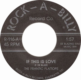 FRANTIC FLATTOPS - If This Is Love / Angelina
