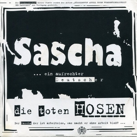 DIE TOTEN HOSEN - Sascha ... Ein Aufrechter Deutscher