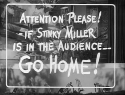 Hellzapoppin - Stinky Miller - Go Home!