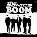 SONICS - Boom