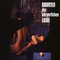 DIETER REITH - Degenerated Love - Abarten Der Krperlichen Liebe