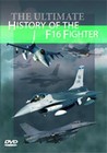 HISTORY OF THE F16 FIGHTER (DVD)