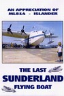 LAST SUNDERLAND FLYING BOAT (DVD)