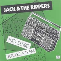 JACK AND THE RIPPERS - NO DESIRE