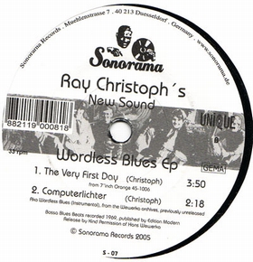 RAY CHRISTOPH'S NEW SOUND - Wordless Blues EP