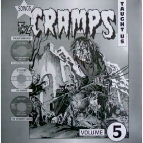 VARIOUS ARTISTS - Songs The Cramps Taught Us Vol. 5