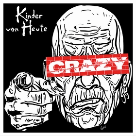 CRAZY - Kinder von Heute