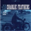 CHARLIE FEATHERS