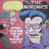 MORONICS