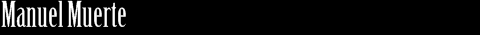 Manuel Muerte